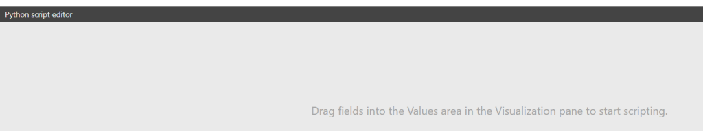 Empty Python script editor asking to drag fields into the Values area to start scripting