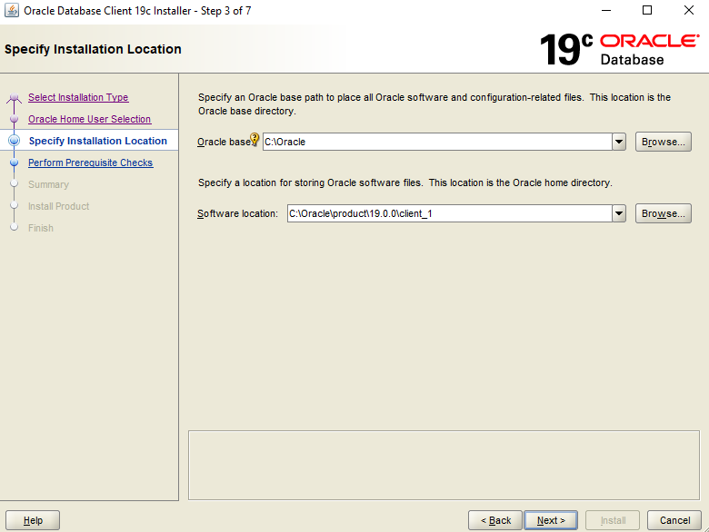 Oracle 19c installer location step: Oracle base C:\Oracle, the folder you need again to configure tnsnames.ora